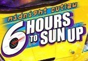 Midnight Outlaw: 6 Hours to SunUp