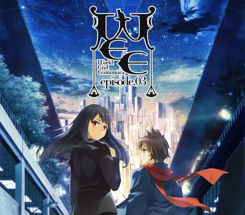 WORLD END ECONOMiCA episode.03 