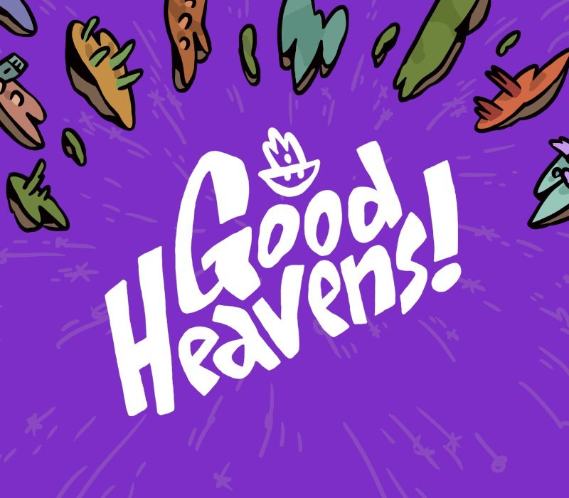 Good Heavens! 