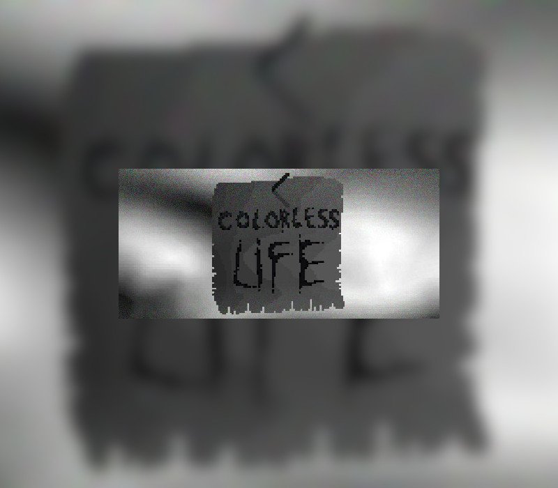 Colorless Life