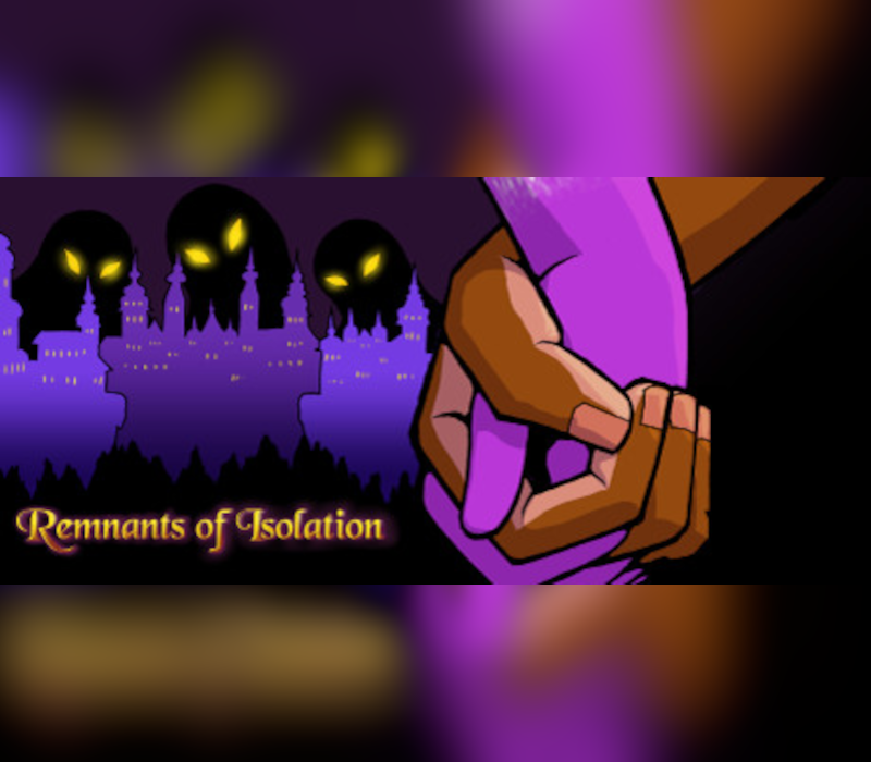 Remnants of Isolation 