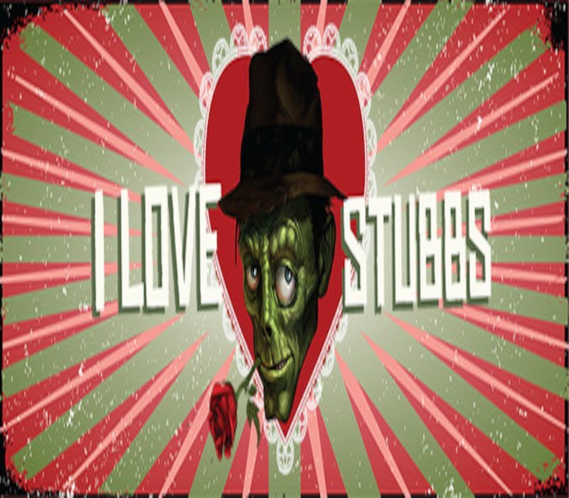 I Love Stubbs Edition 