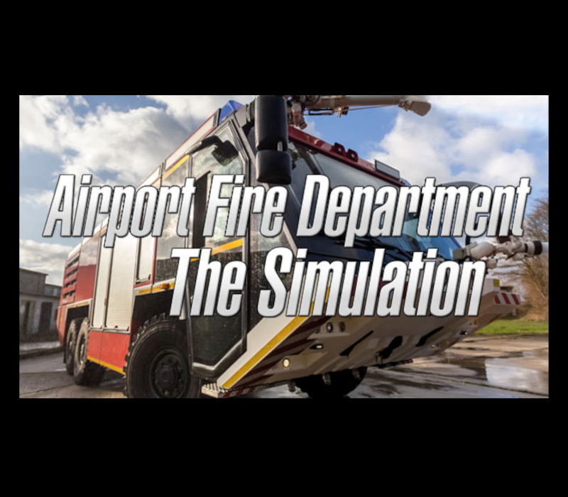 Airport Fire Department - The Simulation