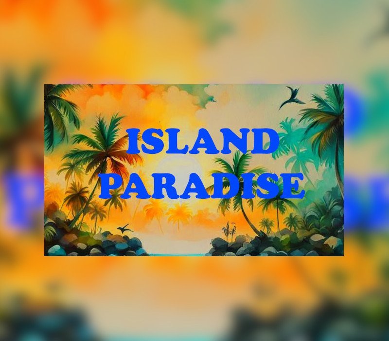 Island Paradise 