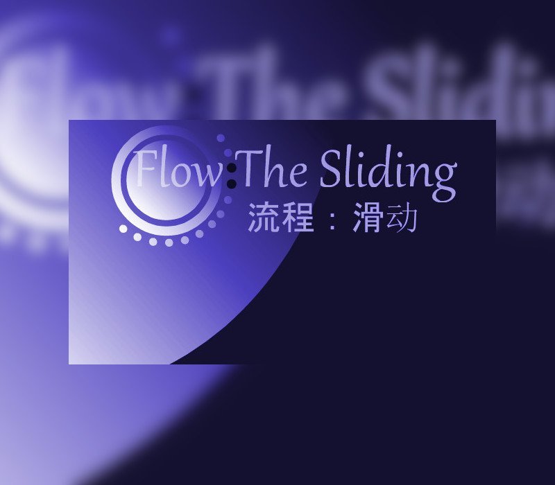 Flow: The Sliding 