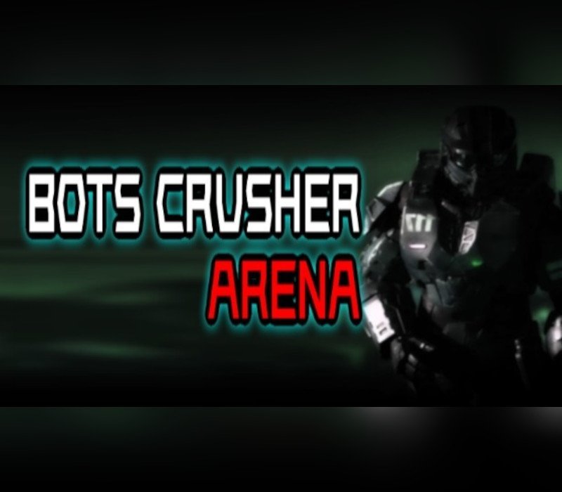 Bots Crusher Arena 