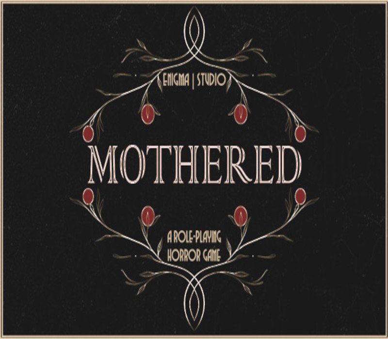 MOTHERED