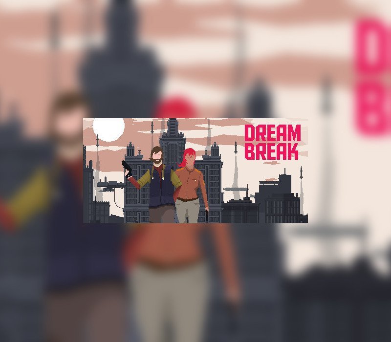 DreamBreak
