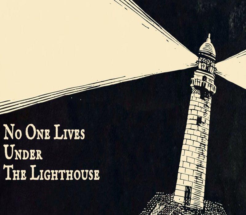 No One Lives Under the Lighthouse 