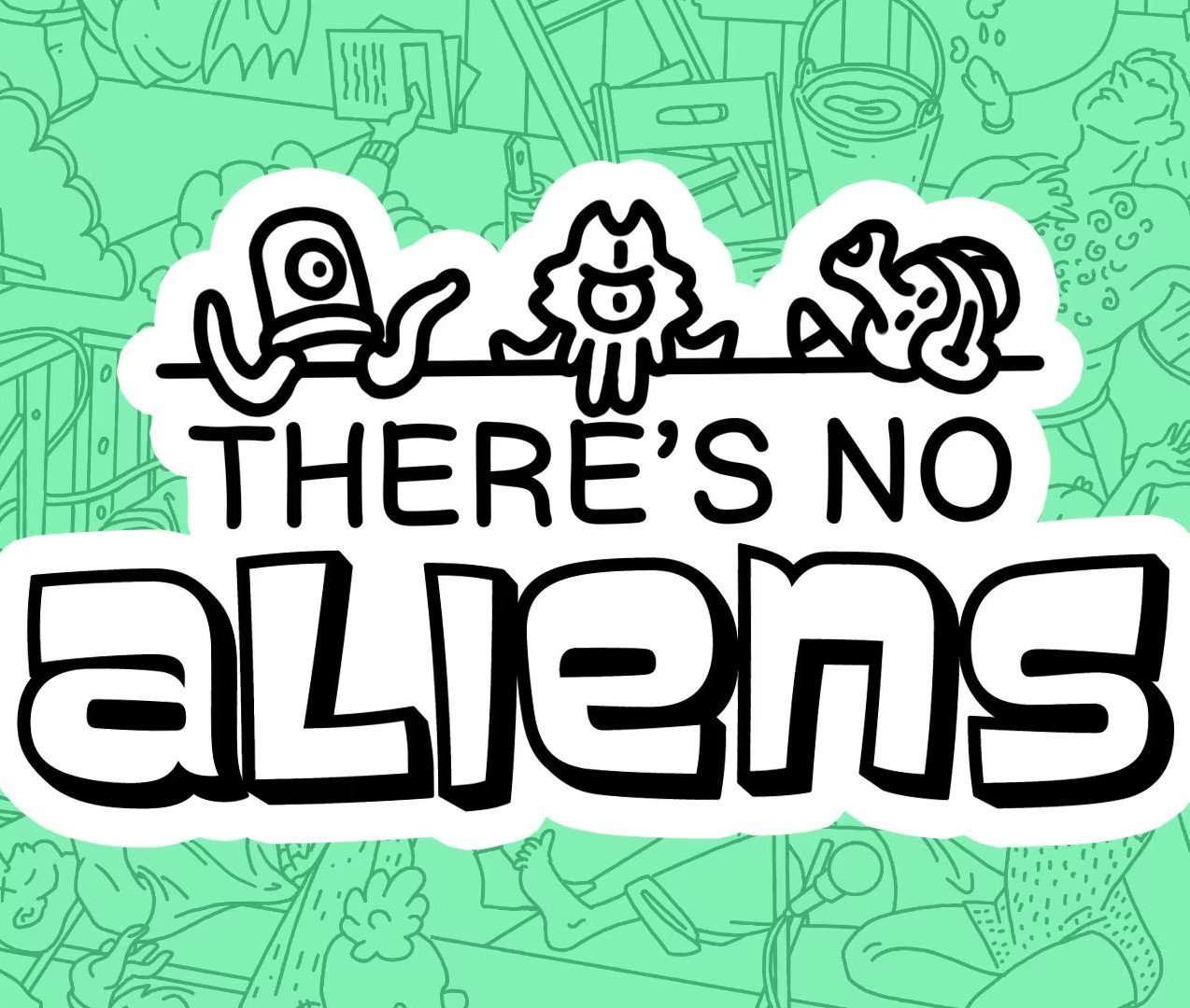 There's No Aliens 