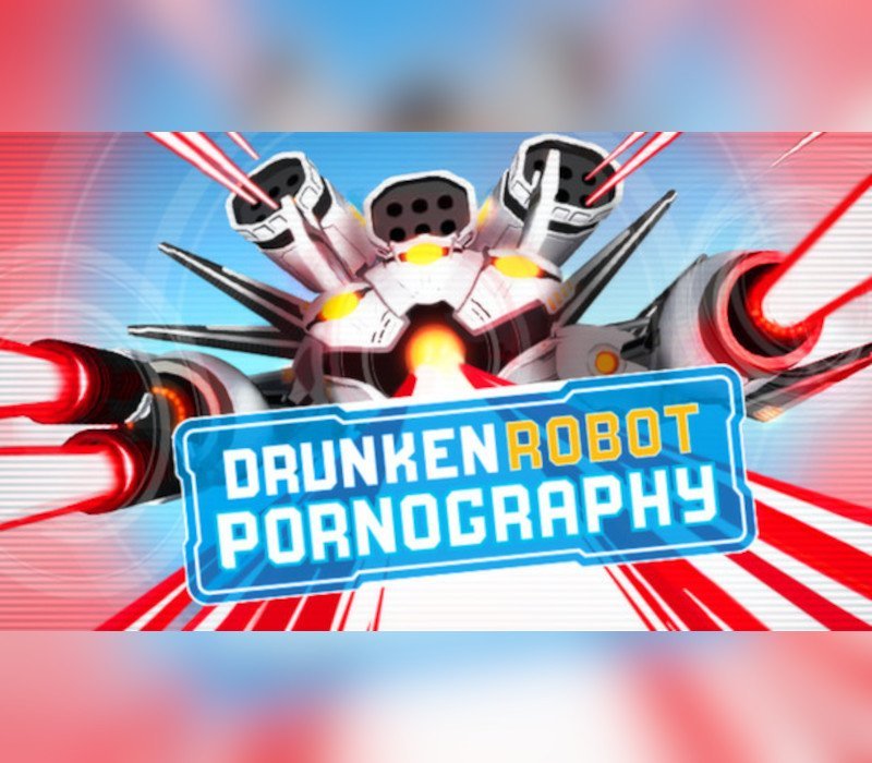 Drunken Robot Pornography
