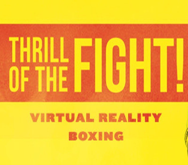 The Thrill of the Fight - VR Boxing
