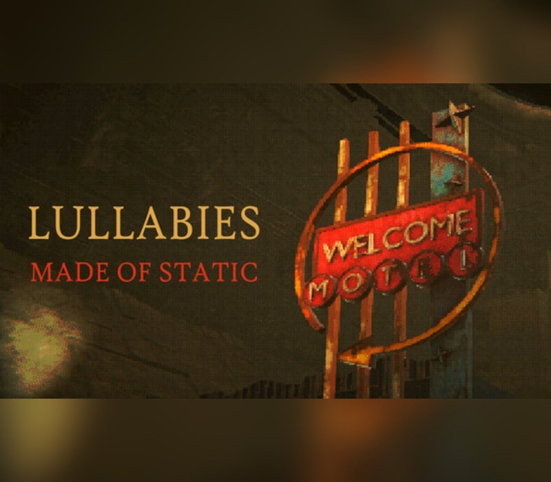 Lullabies Made of Static 