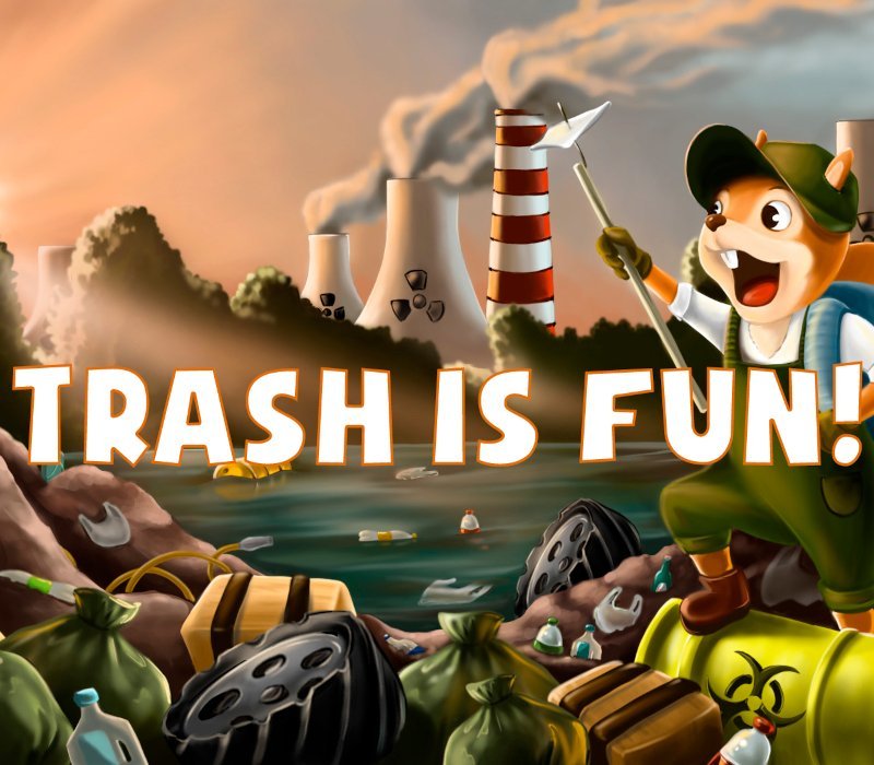 Trash is Fun 
