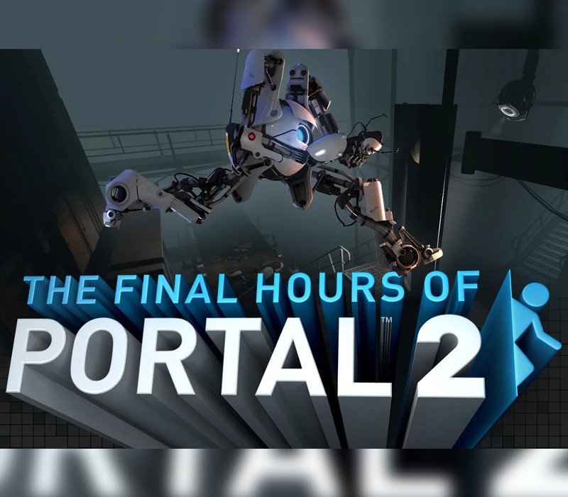 Portal 2 - The Final Hours 