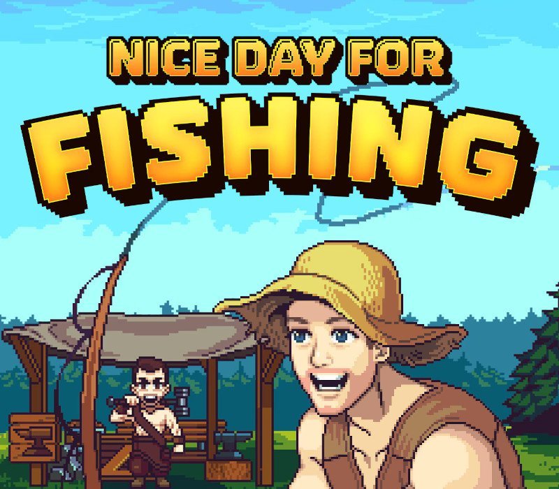 Nice Day for Fishing 