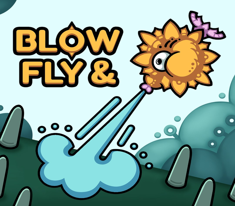 Blow & Fly 