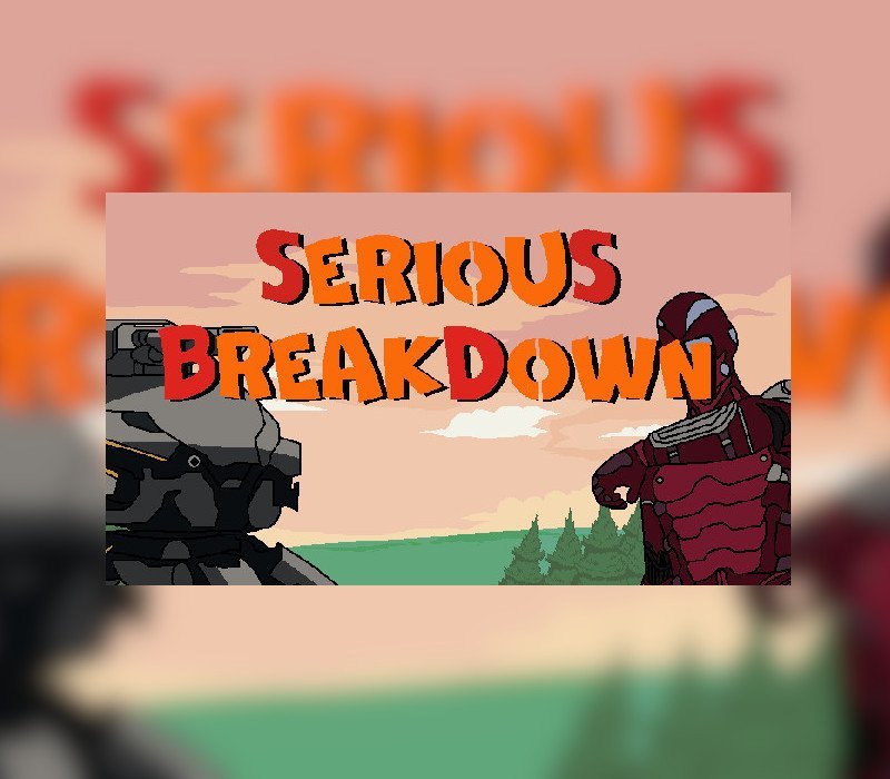 Serious Breakdown 