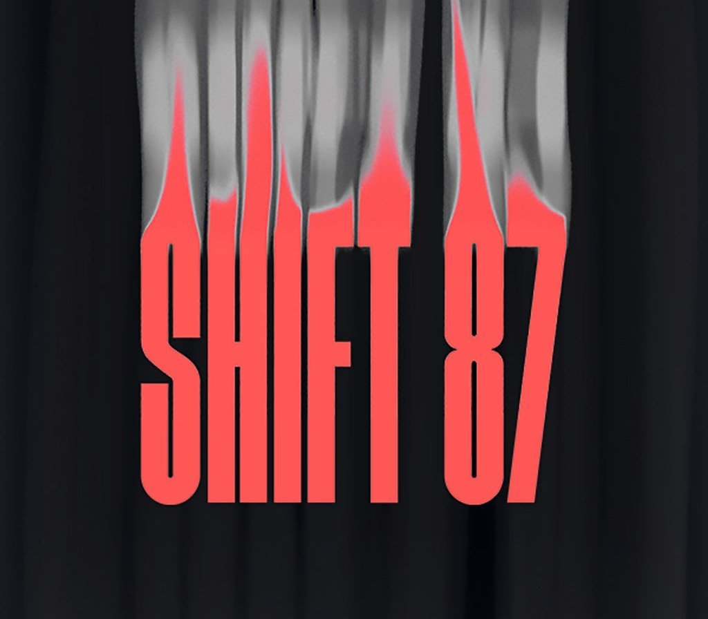 Shift 87