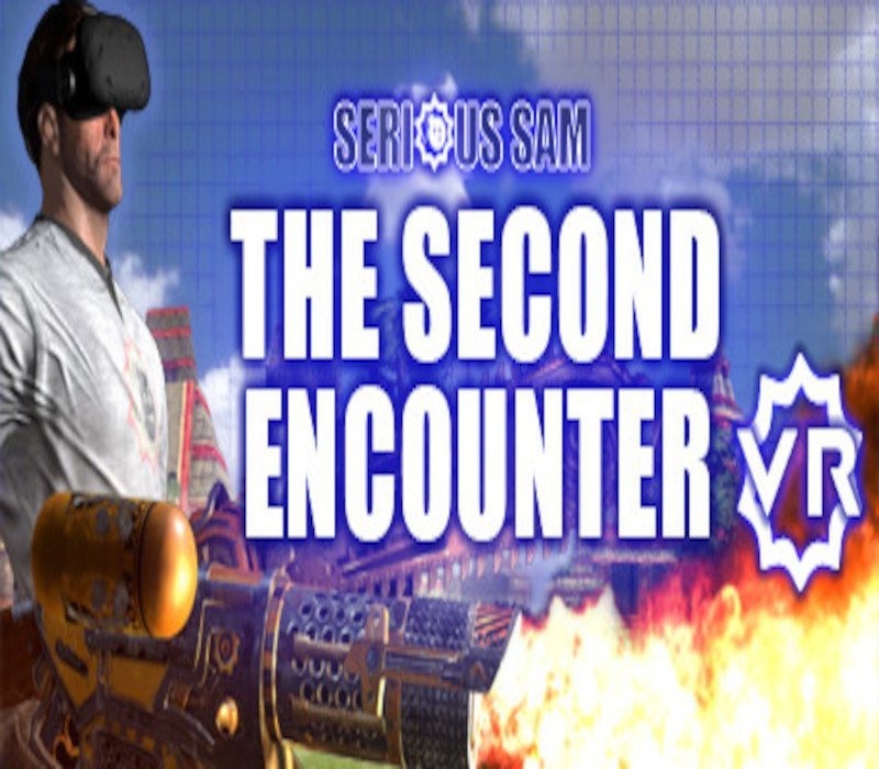 Serious Sam VR: The Second Encounter
