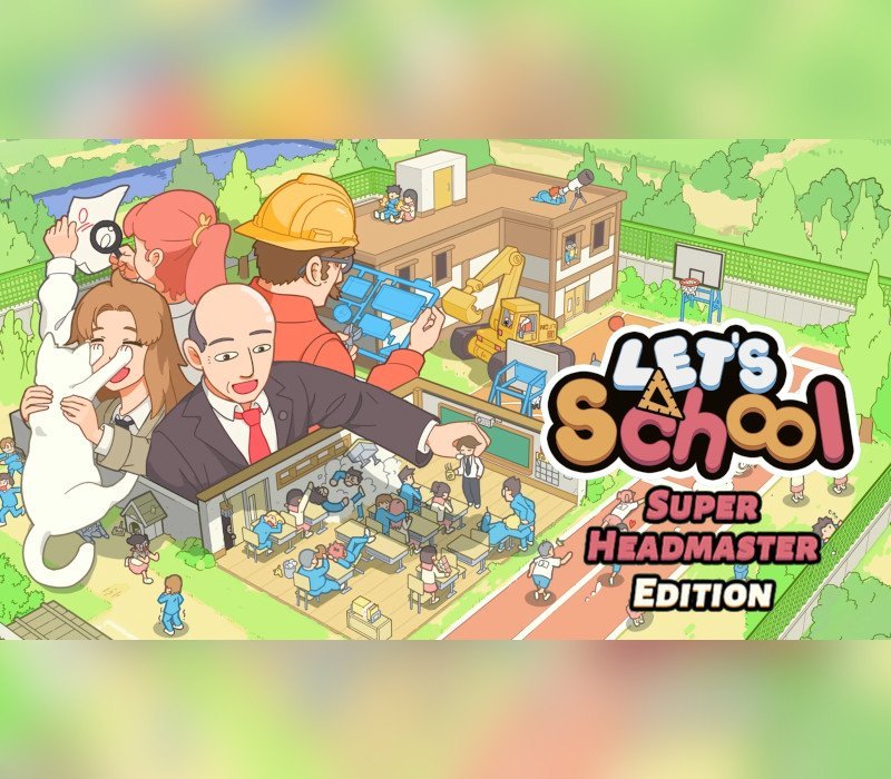 Let's School - Super Headmaster Edition 