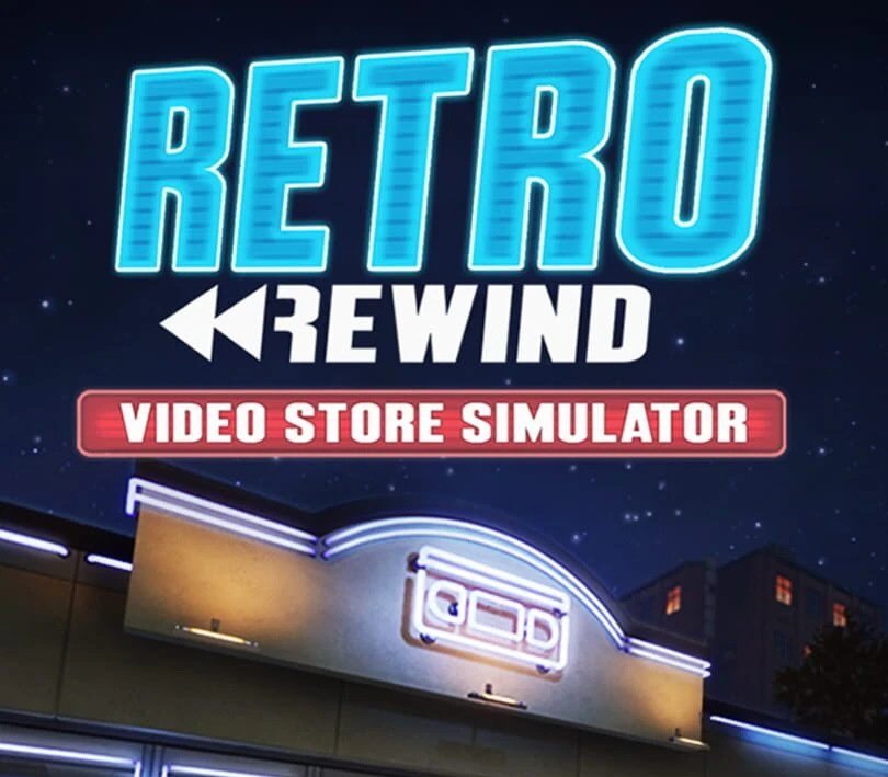 Retro Rewind: Video Store Simulator 