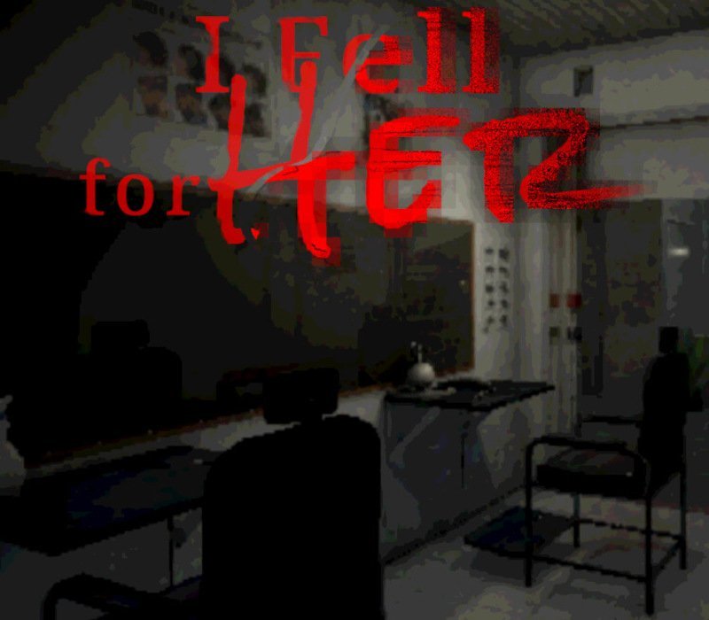 I Fell for Her 