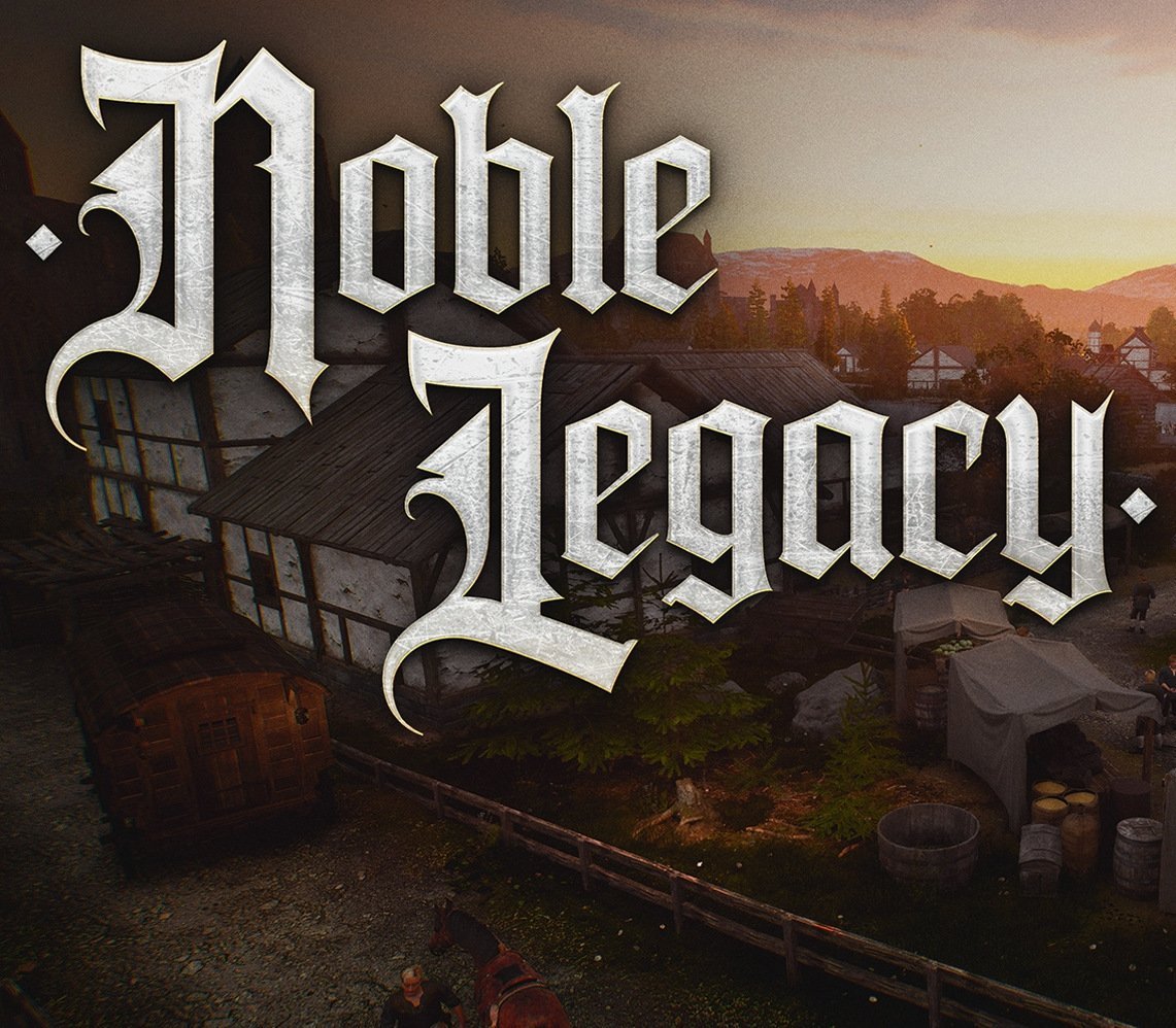 Noble Legacy 