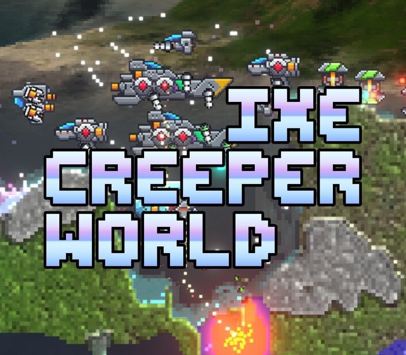 Creeper World IXE 