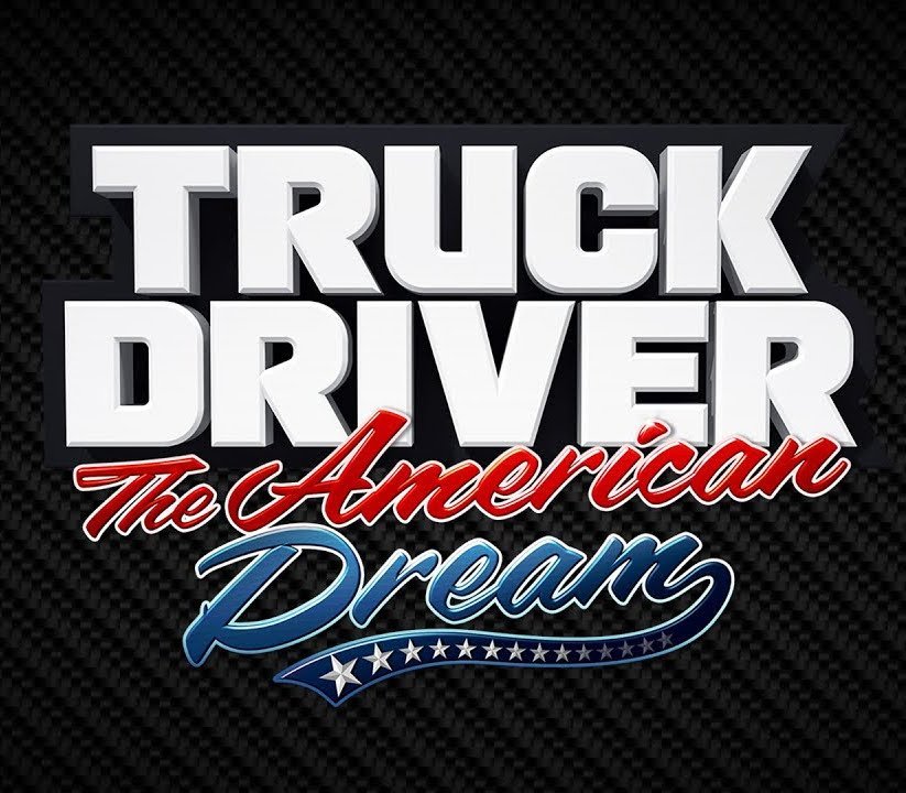 Truck Driver: The American Dream