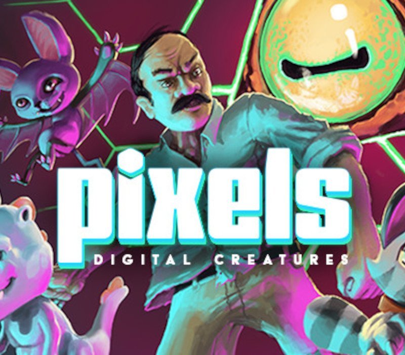 PIXELS: Digital Creatures 