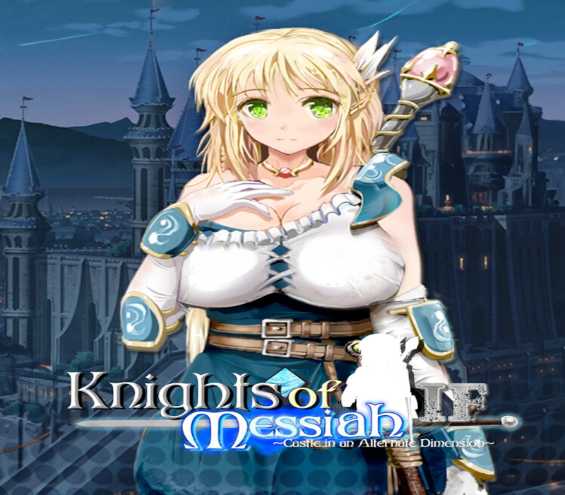 Knights of Messiah IF: Castle in an Alternate Dimension 