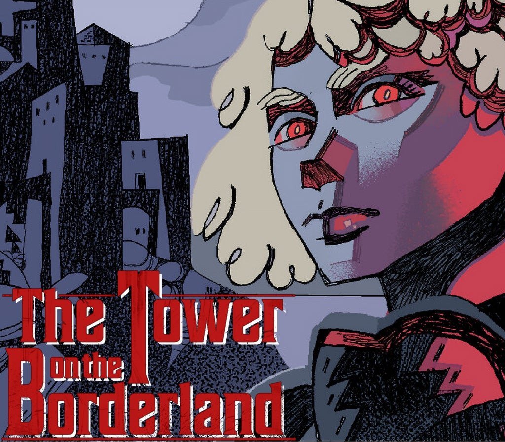 The Tower on the Borderland 