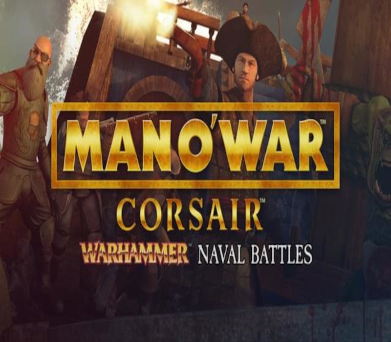 Man O' War: Corsair - Warhammer Naval Battles