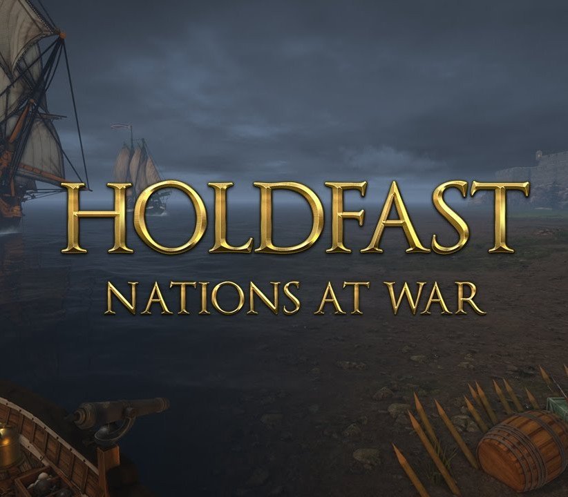 Holdfast: Nations At War