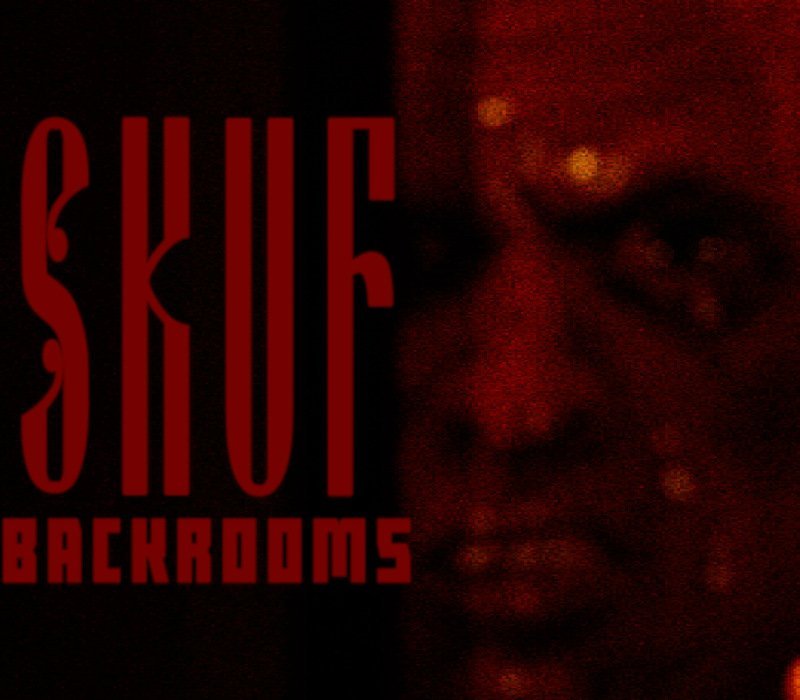 SKUF BACKROOMS 