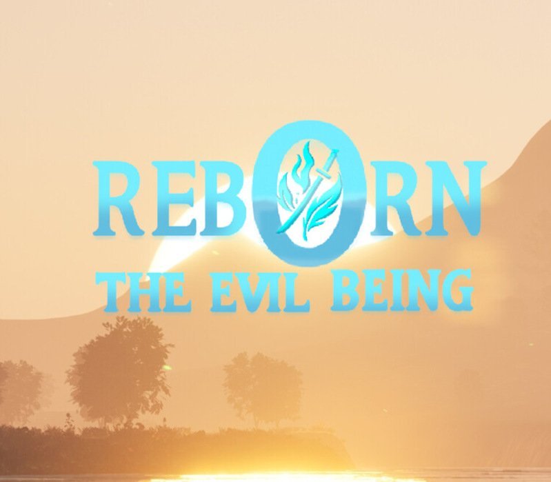 Reborn: The Evil Being 