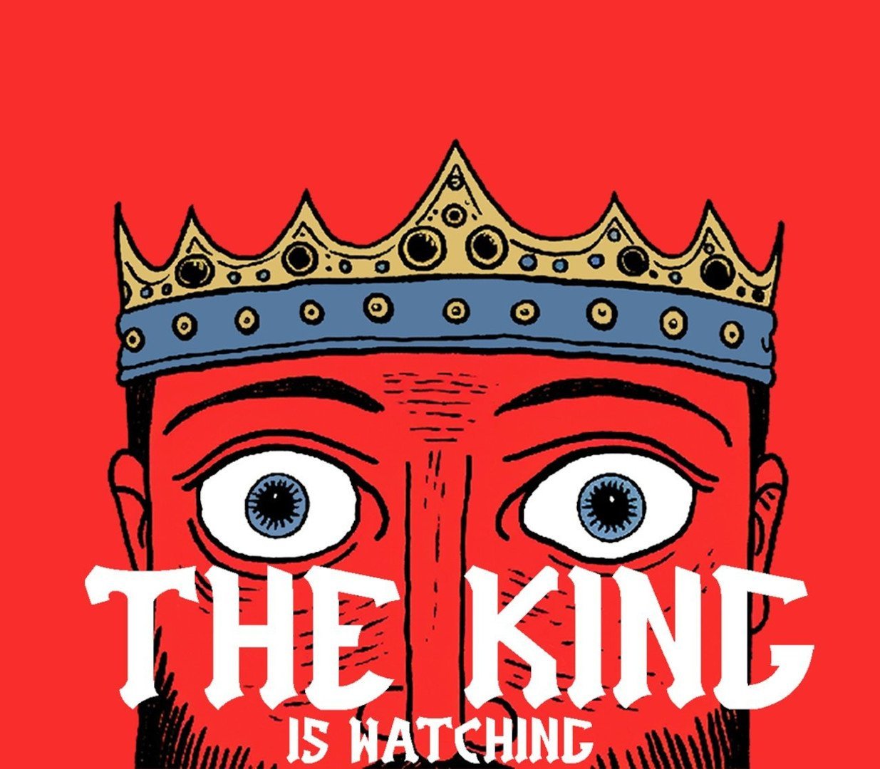 The King Is Watching 