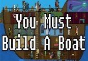 You Must Build A Boat
