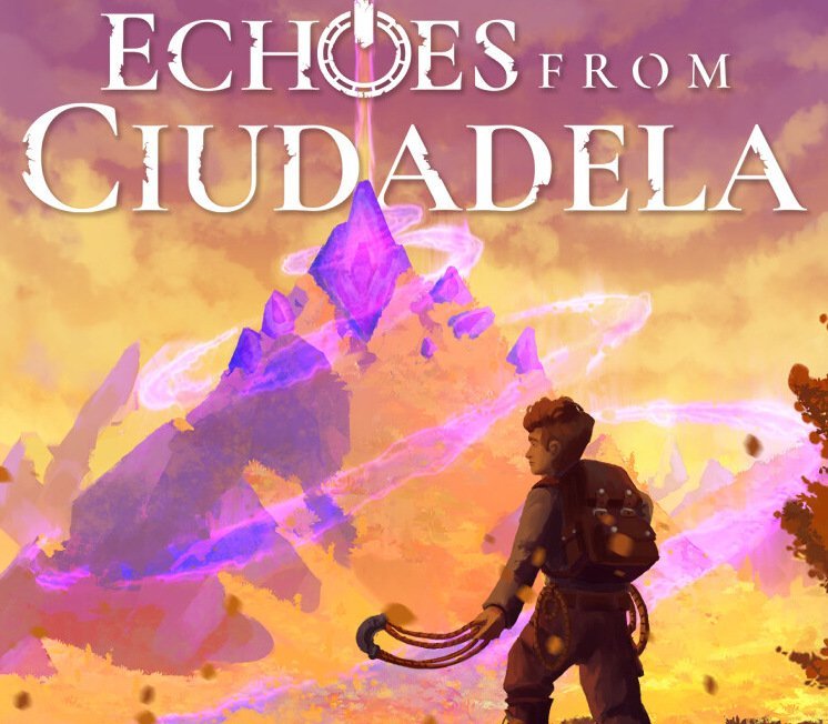 Echoes From Ciudadela 