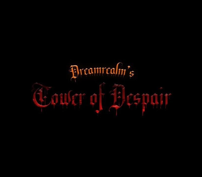 Dreamrealm's Tower of Despair 