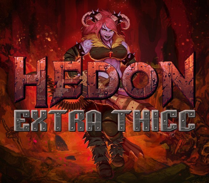 Hedon Bloodrite Extra Thicc Edition 