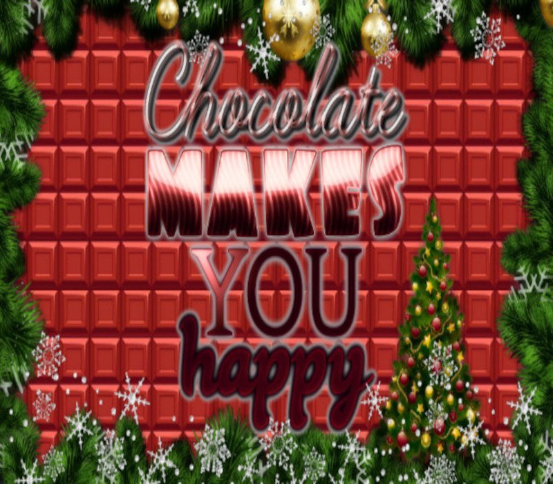 Chocolate makes you happy: New Year 