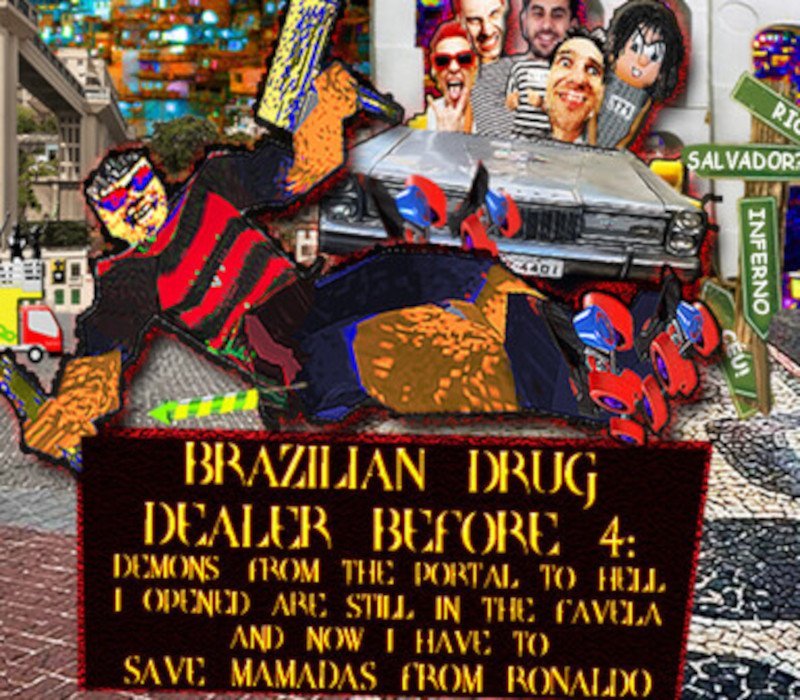 BRAZILIAN DRUG DEALER BEFORE 4: DEMONS FROM THE PORTAL TO HELL I OPENED ARE STILL IN THE FAVELA AND NOW I HAVE TO SAVE MAMADAS FROM RONALDO 
