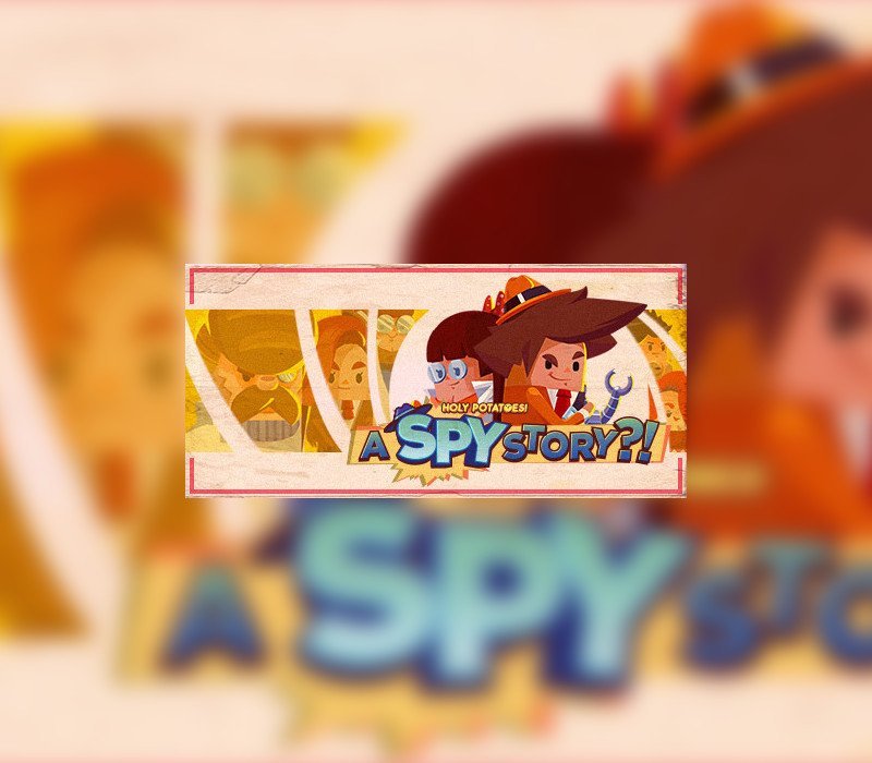 Holy Potatoes! A Spy Story?!