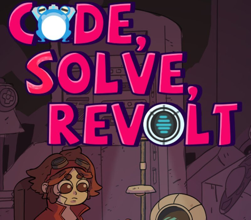 Code, Solve, Revolt! 