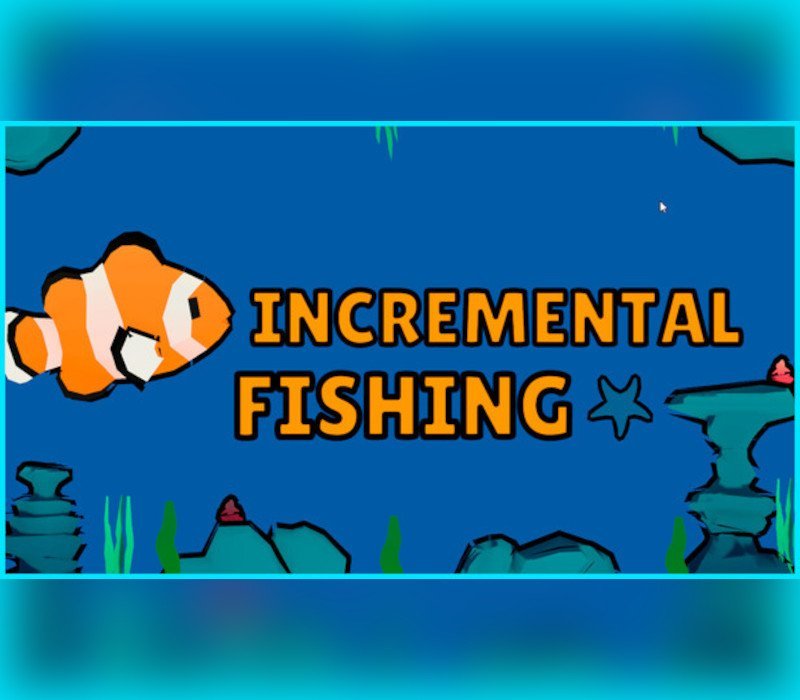 Incremental Fishing 