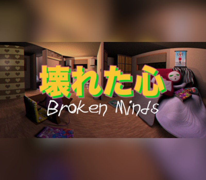 Broken Minds