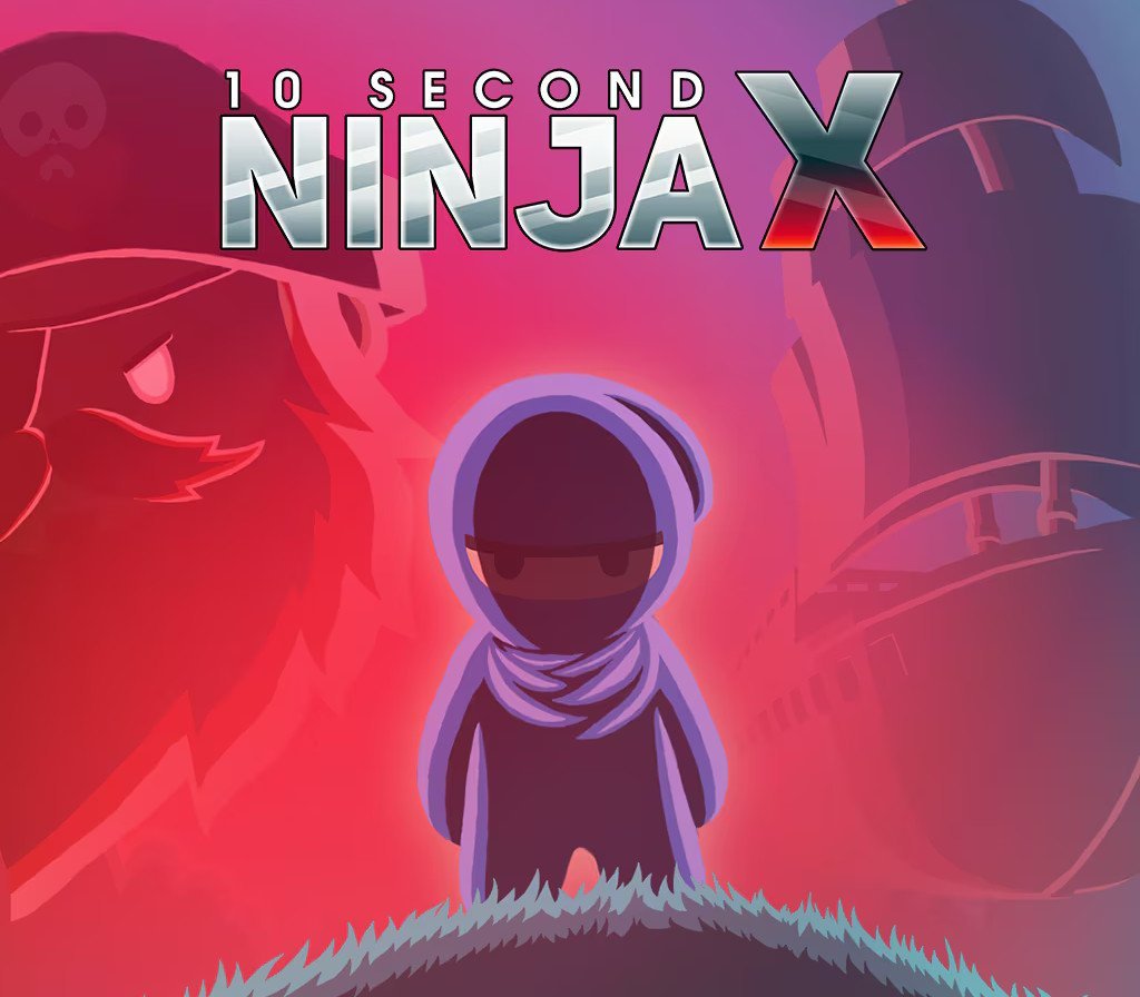 10 Second Ninja X