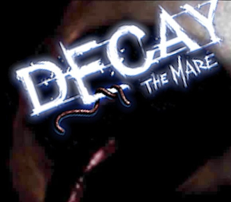 Decay: The Mare 